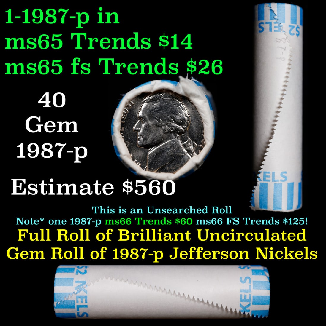BU Shotgun Jefferson 5c roll, 1987-p 40 pcs Bank $2 Nickel Wrapper: BU Shotgun Jefferson 5c roll, 1987-p 40 pcs Bank $2 Nickel Wrapper.
