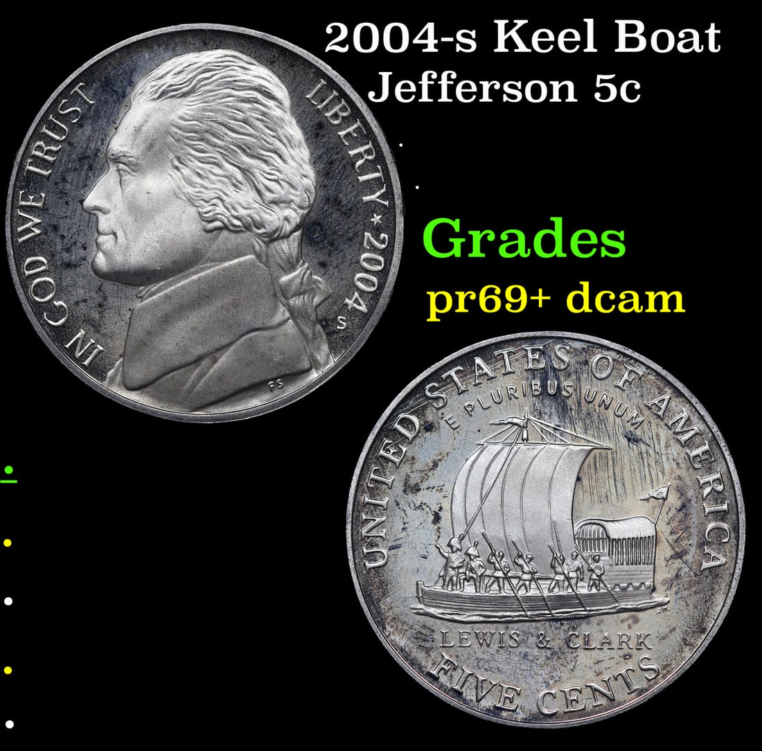 2004-s Keel Boat Proof Jefferson Nickel 5c Grades GEM++ Proof Deep Cameo: 2004-s Keel Boat Jefferson Nickel 5c Grades GEM++ Proof Deep Cameo.