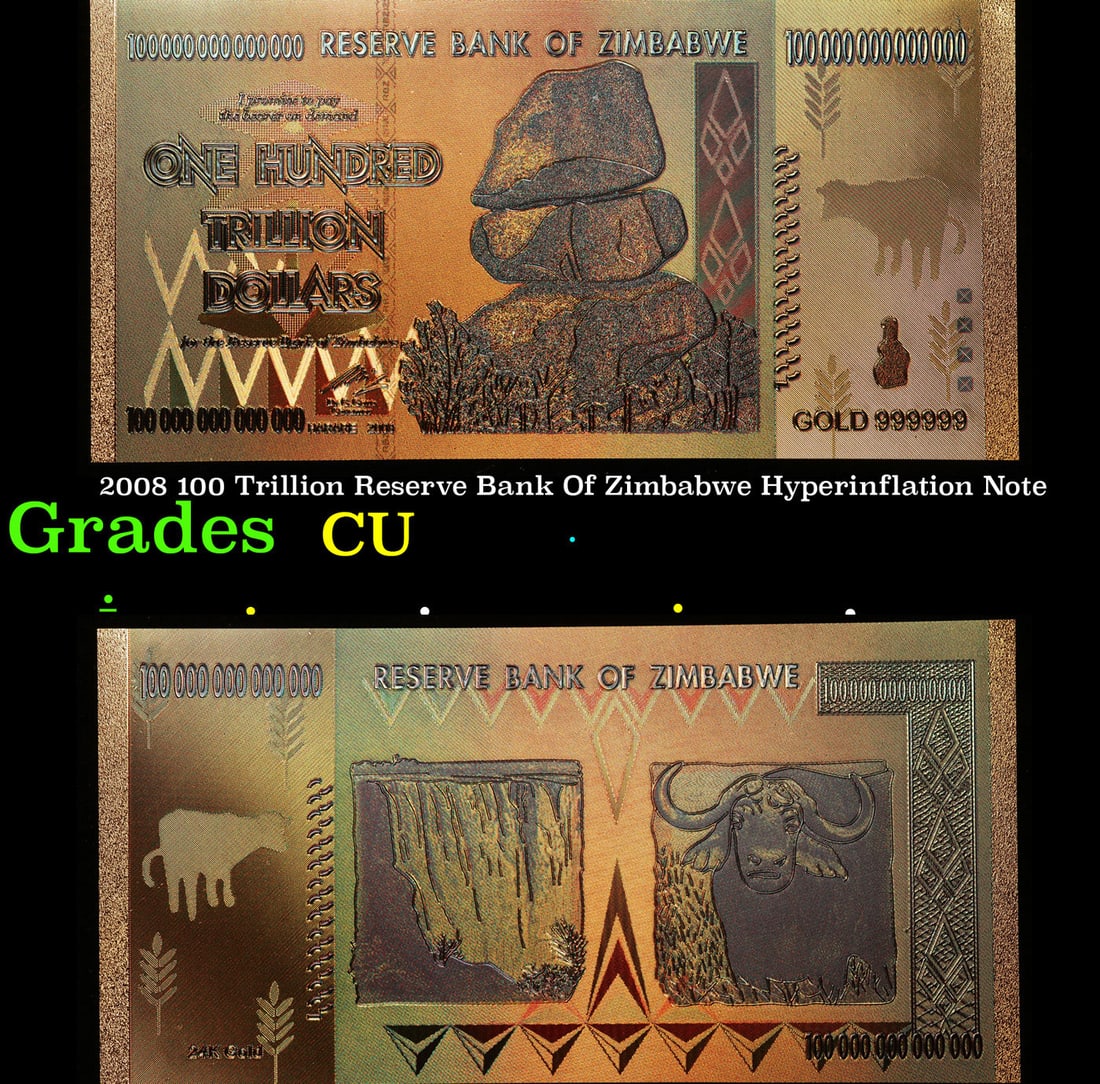 2008 100 Trillion Reserve Bank Of Zimbabwe Hyperinflation Note Grades Brilliant Uncirculated: 2008 100 Trillion Reserve Bank Of Zimbabwe Hyperinflation Note Grades Brilliant Uncirculated. During the years of 2008 and 2009, The inflation rate of the Zimbabwe Dollar Grew to 250,000,000% at its p