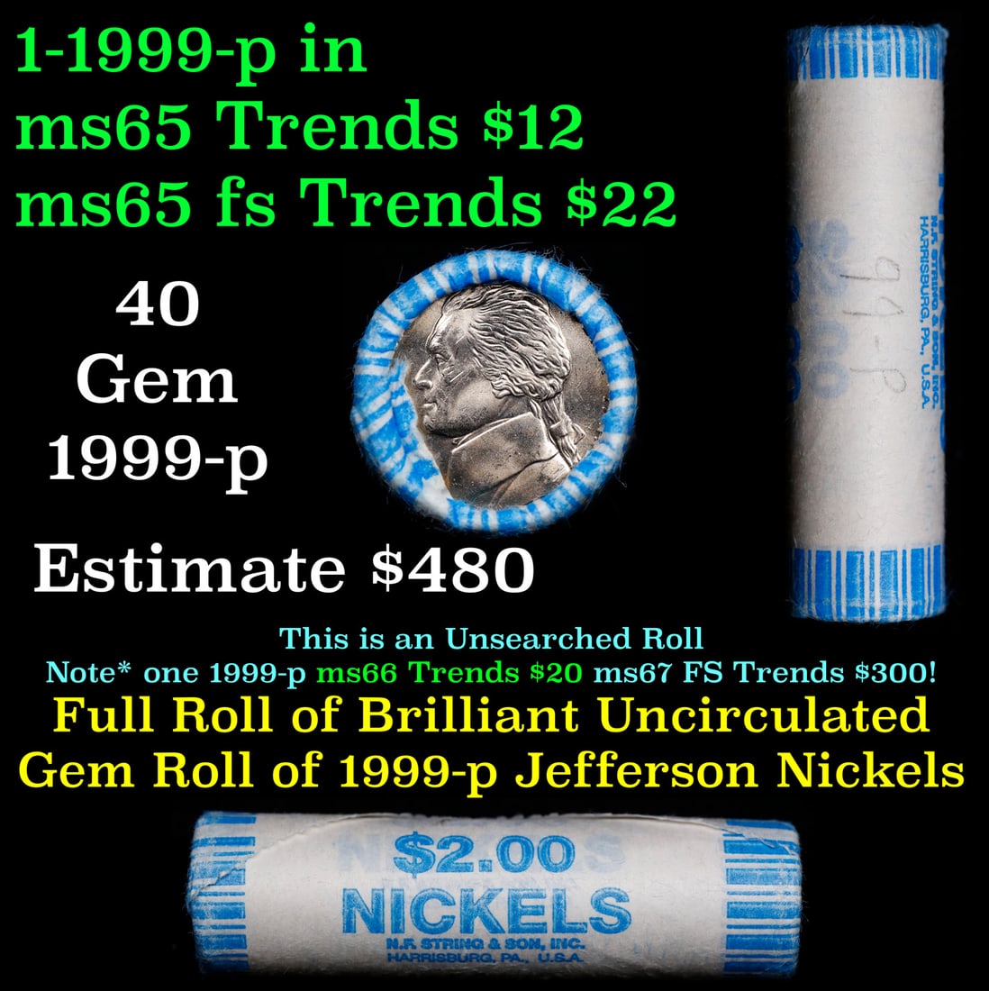 BU Shotgun Jefferson 5c roll, 1999-p 40 pcs Bank $2 Nickel Wrapper: BU Shotgun Jefferson 5c roll, 1999-p 40 pcs Bank $2 Nickel Wrapper.