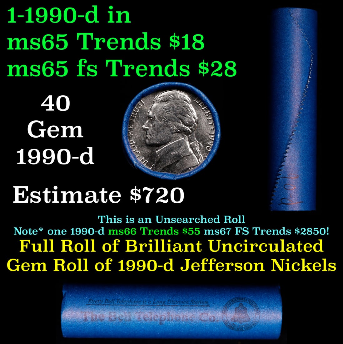 BU Shotgun Jefferson 5c roll, 1990-d 40 pcs Bank $2 Nickel Wrapper: BU Shotgun Jefferson 5c roll, 1990-d 40 pcs Bank $2 Nickel Wrapper.