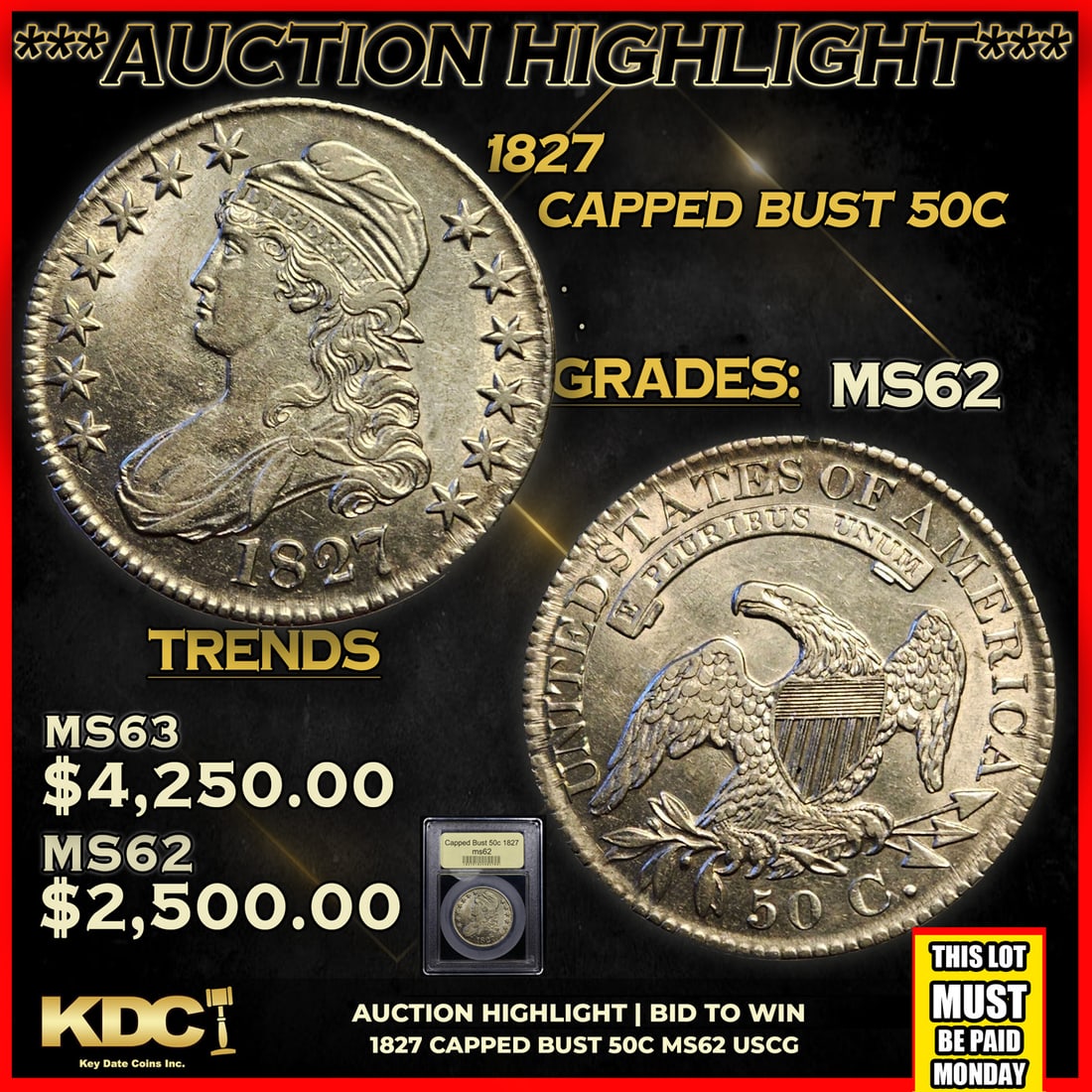***Major Highlight*** 1827 Capped Bust Half Dollar 50c Select Unc USCG (fc) (1 of 5)