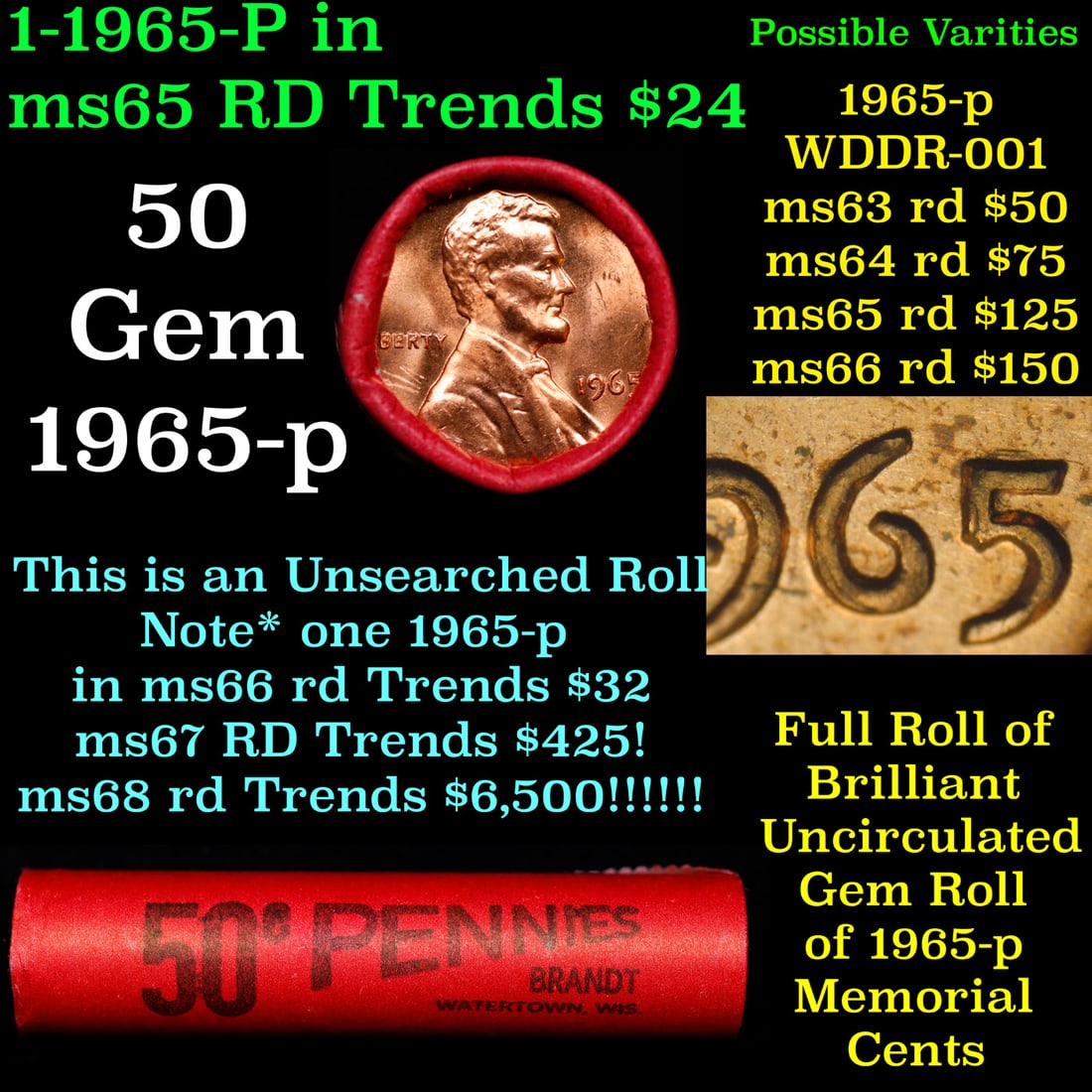 BU Shotgun Lincoln 1c roll, 1965-p 50 pcs Dunbar Wrapper 50c: BU Shotgun Lincoln 1c roll, 1965-p 50 pcs Dunbar Wrapper 50c. A terrific Shotgun roll of Lincoln cents in a Dunbar wrapper. Most if not all coins should be cherry red.