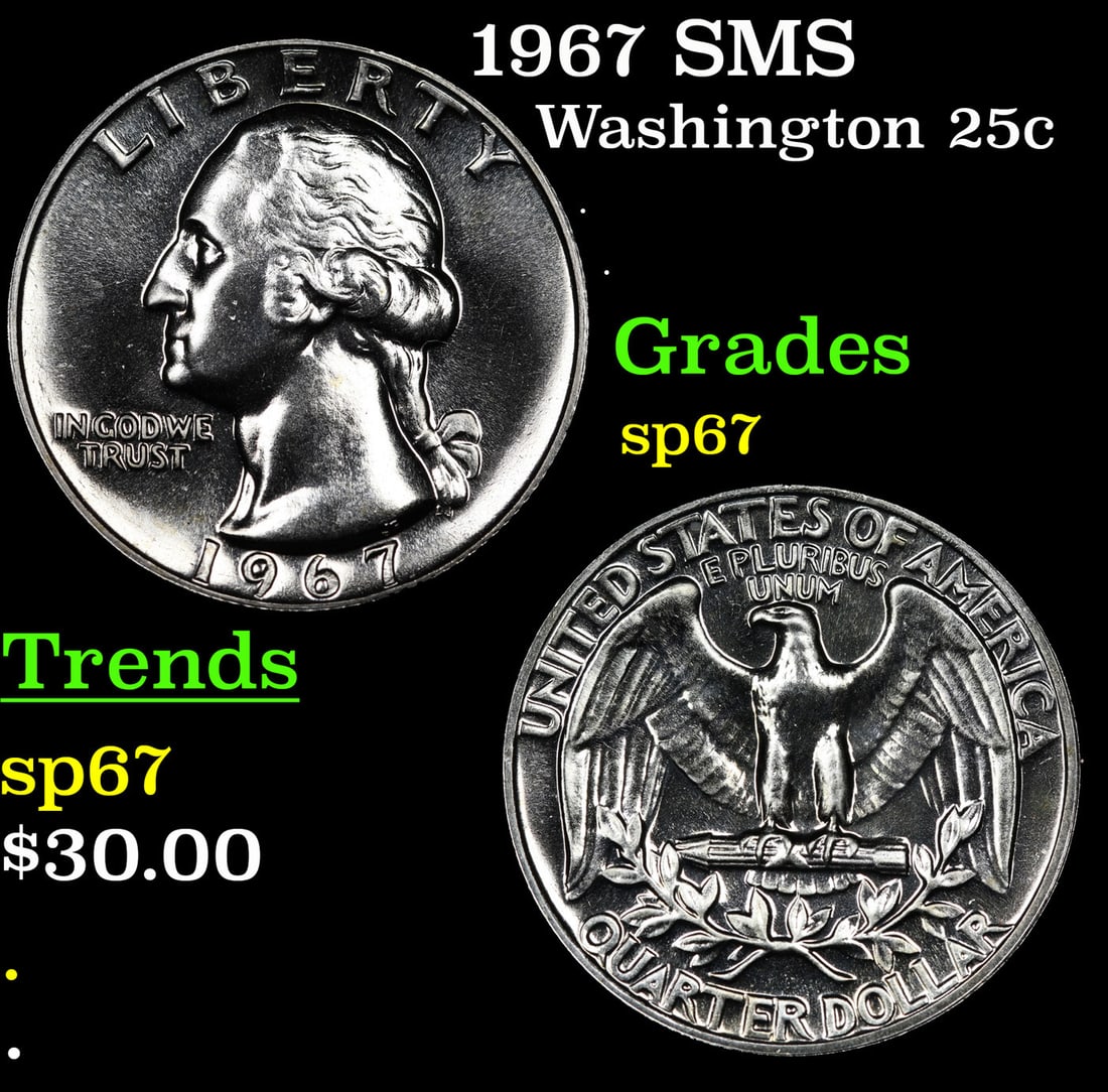 1967 SMS Washington Quarter 25c Grades sp67 (1 of 3)