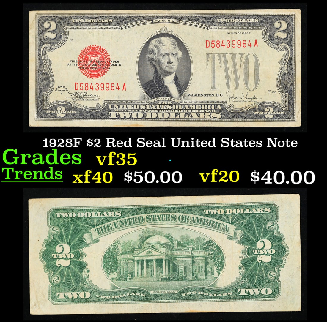 1928F $2 Red Seal United States Note Grades vf++: 1928F $2 Red Seal United States Note Grades vf++. FR-1507 Two dollar bills from the series of 1928 are called 1928 $2 legal tenders. All legal tenders have a red seal. 1928 was also the first year tha