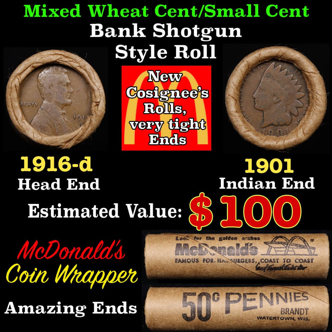 Lincoln Wheat Cent 1c Mixed Roll Orig Brandt McDonalds Wrapper, 1916-d end, 1901 Indian other end (1 of 3)