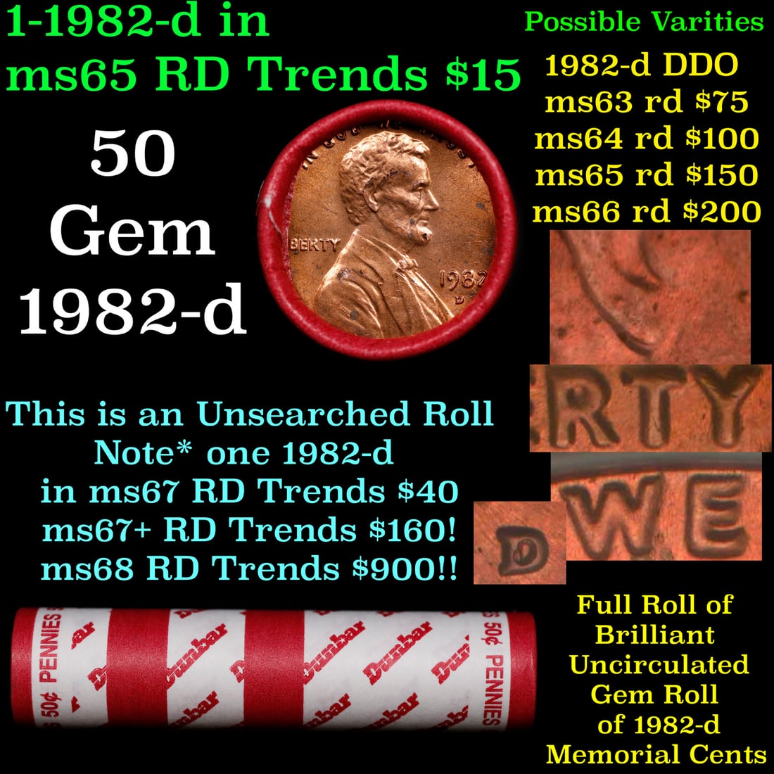 BU Shotgun Lincoln 1c roll, 1982-d 50 pcs Dunbar Wrapper 50c: BU Shotgun Lincoln 1c roll, 1982-d 50 pcs Dunbar Wrapper 50c. A terrific Shotgun roll of Lincoln cents in a Dunbar wrapper. Most if not all coins should be cherry red.