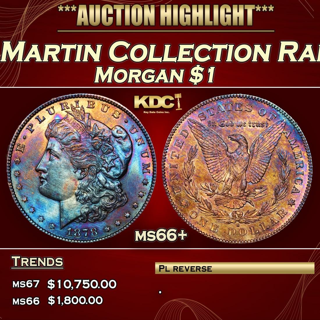 ***Auction Highlight*** 1878-s Morgan Dollar Steve Martin Collection Rainbow Toned $1 GEM++ Unc USCG (1 of 6)