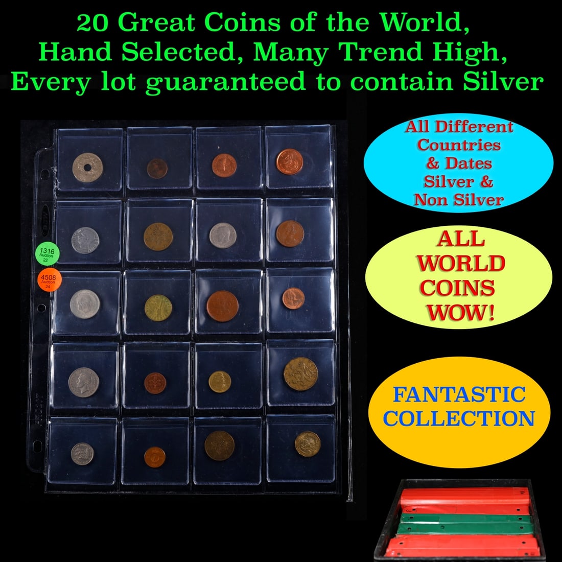 20 Great Coins of the World, hand selected, many trend high, every lot guaranteed to contain Silver.: 20 Great Coins of the World, hand selected, many trend high, every lot guaranteed to contain Silver.. We have received a huge collection of over 10 thousand US coins in flips, 2x2 holders, and 20 coin