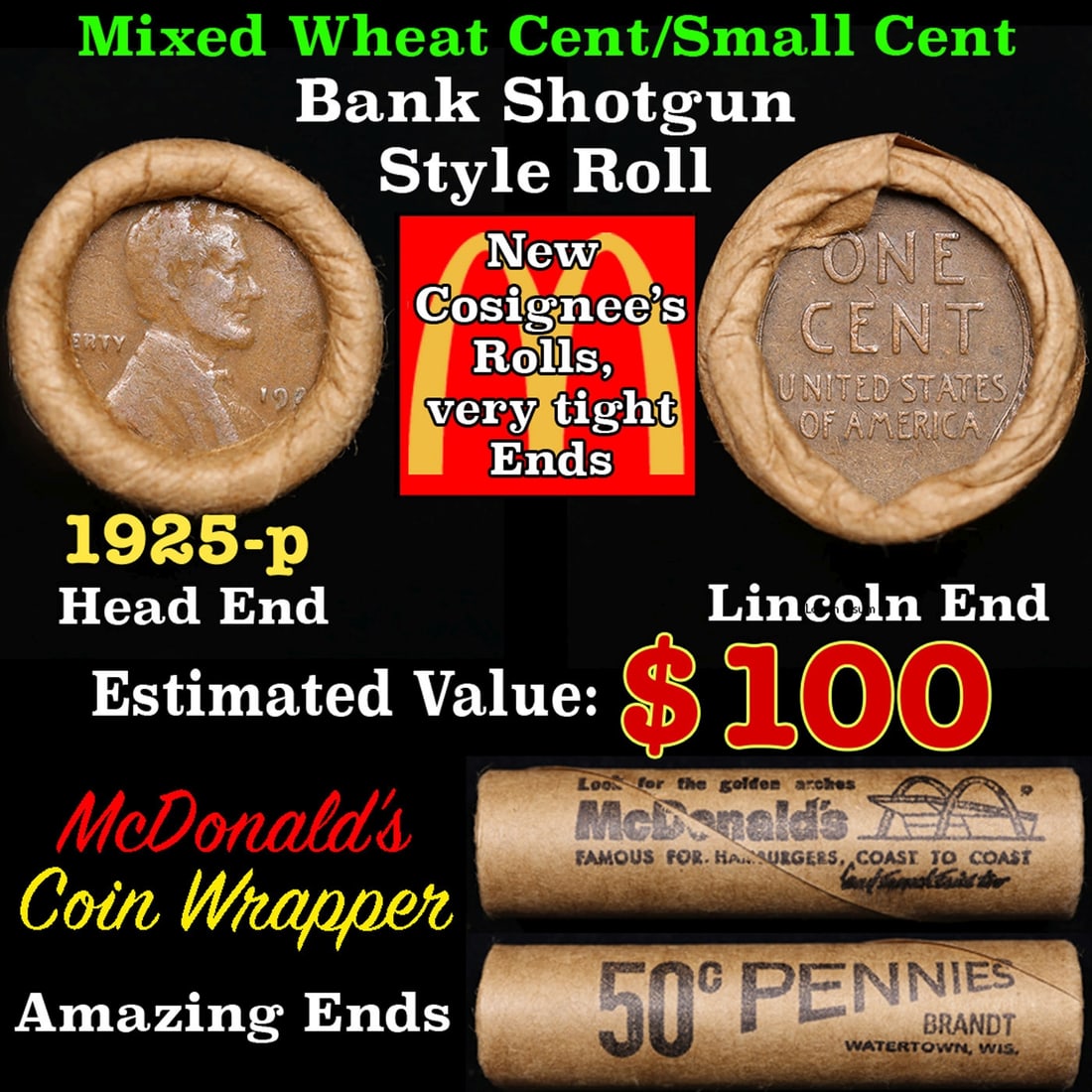 Lincoln Wheat Cent 1c Mixed Roll Orig Brandt McDonalds Wrapper, 1925-p end, Wheat other end (1 of 3)
