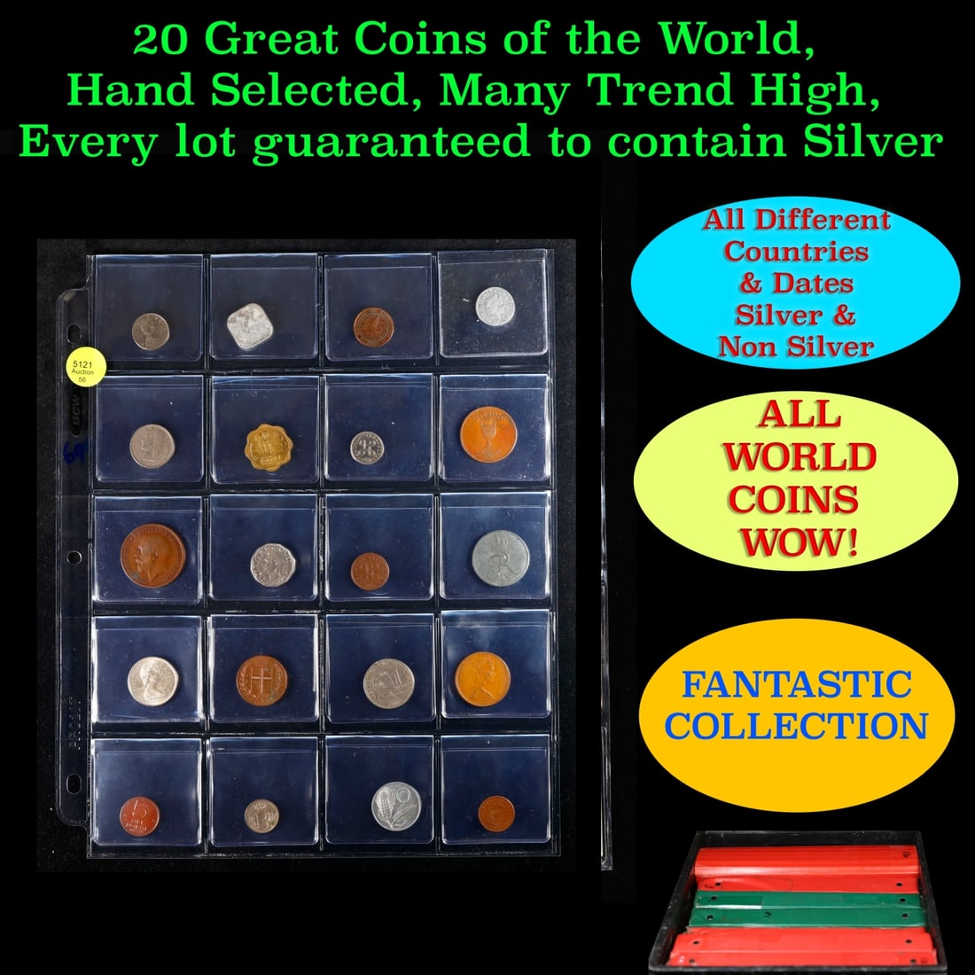20 Great Coins of the World, hand selected, many trend high, every lot guaranteed to contain Silver.: 20 Great Coins of the World, hand selected, many trend high, every lot guaranteed to contain Silver.. We have received a huge collection of over 10 thousand US coins in flips, 2x2 holders, and 20 coin