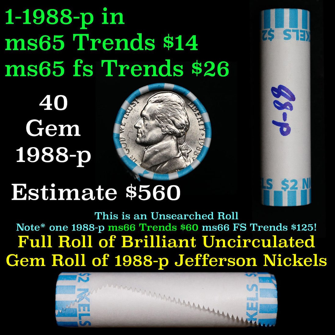 BU Shotgun Jefferson 5c roll, 1988-p 40 pcs Bell Telephone Co $2 Nickel Wrapper: BU Shotgun Jefferson 5c roll, 1988-p 40 pcs Bell Telephone Co $2 Nickel Wrapper.