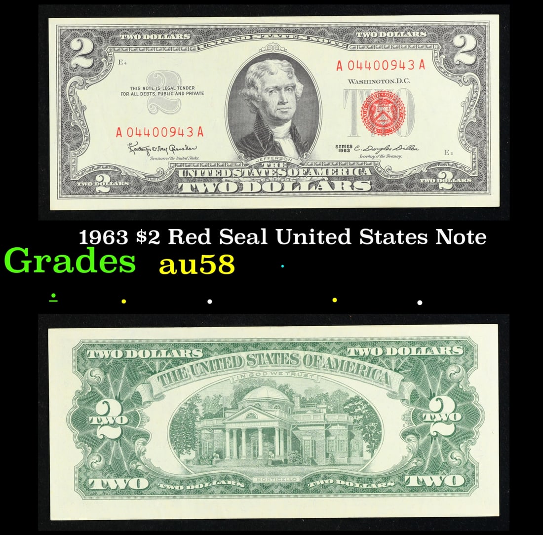 1963 $2 Red Seal United States Note Grades Choice AU/BU Slider: 1963 $2 Red Seal United States Note Grades Choice AU/BU Slider. 1963 Legal Tender (United States Note). 1963 marks the last year that red seals were printed on two dollar bills. This is also the last