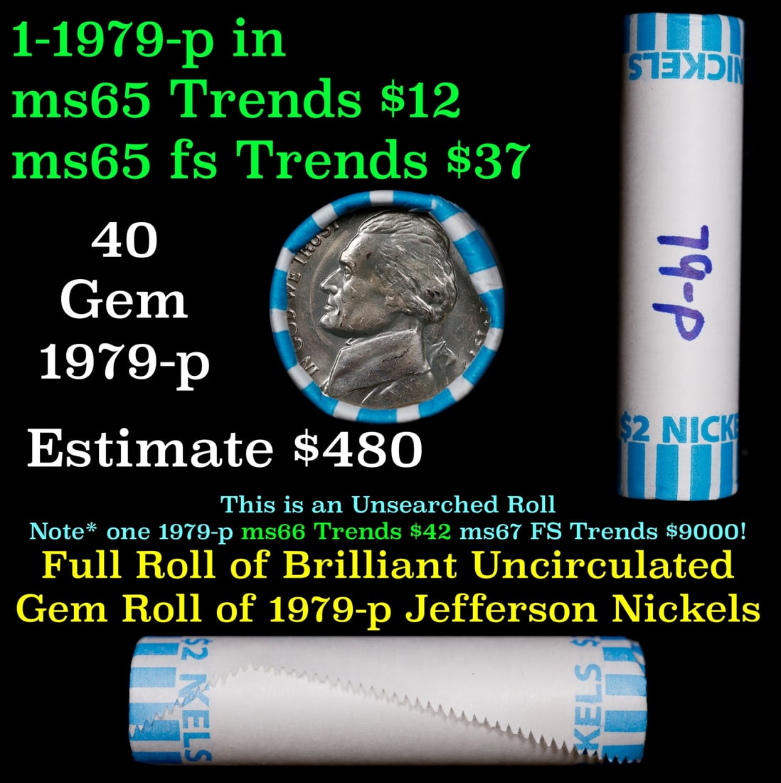 BU Shotgun Jefferson 5c roll, 1979-p 40 pcs Bank $2 Nickel Wrapper: BU Shotgun Jefferson 5c roll, 1979-p 40 pcs Bank $2 Nickel Wrapper.