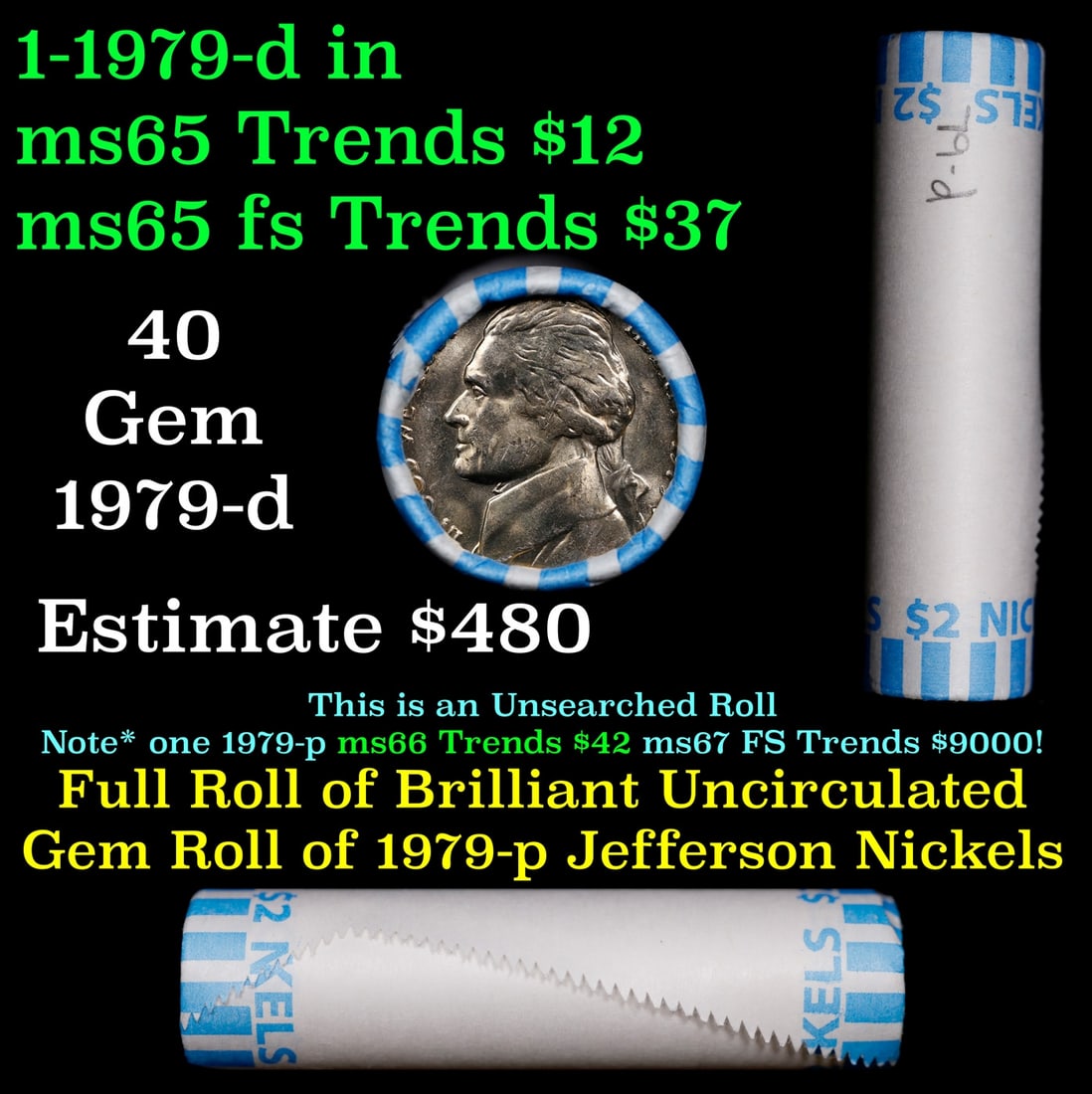 BU Shotgun Jefferson 5c roll, 1979-d 40 pcs Bank $2 Nickel Wrapper: BU Shotgun Jefferson 5c roll, 1979-d 40 pcs Bank $2 Nickel Wrapper.