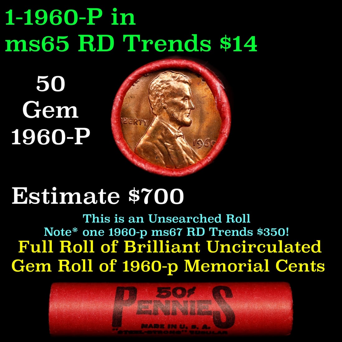 BU Shotgun Lincoln 1c roll, 1960-p 50 pcs Bank Wrapper 50c: BU Shotgun Lincoln 1c roll, 1960-p 50 pcs Bank Wrapper 50c. A terrific Shotgun roll of Lincoln cents in a Bank wrapper. Most if not all coins should be cherry red.