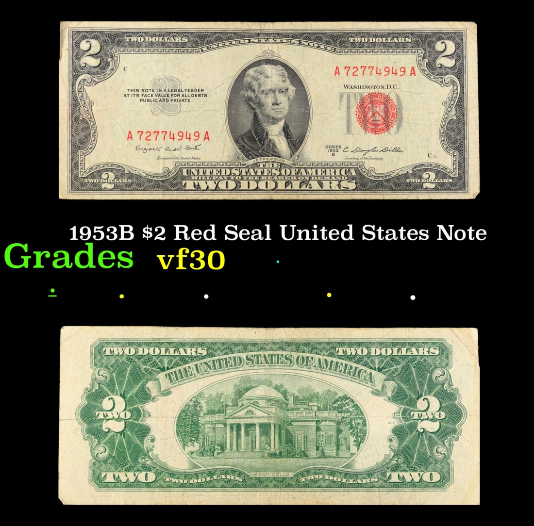 1953B $2 Red Seal United States Note Grades vf++: 1953B $2 Red Seal United States Note Grades vf++. 1953 red print two dollar bills can be broke up into four different types by signature combination; 1953 – Ivy Baker Priest (Treasurer of The United