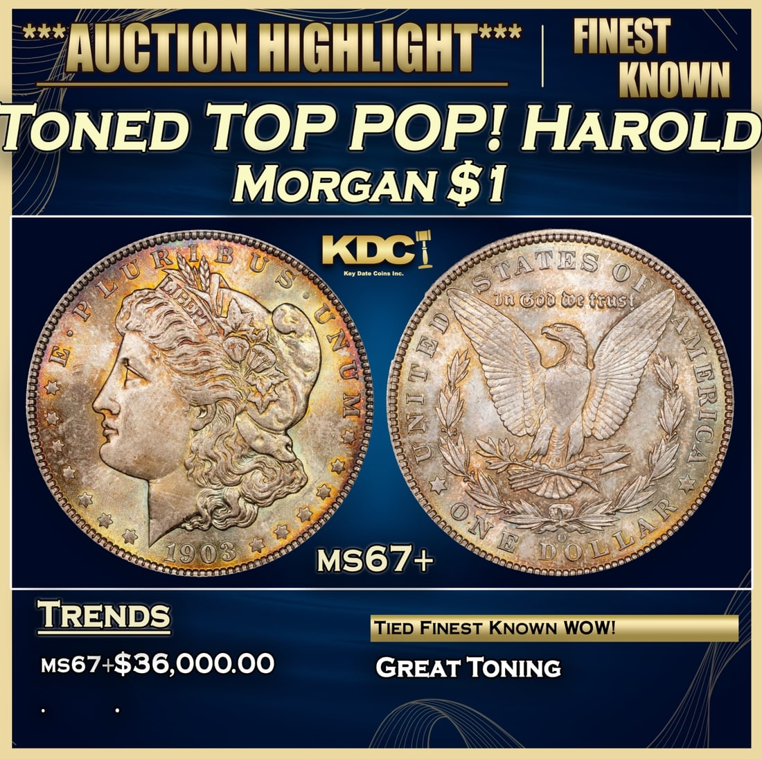 ***Major Highlight*** 1903-o Morgan Dollar Colorfully Toned TOP POP! Harold Coors Collection $1 (1 of 4)