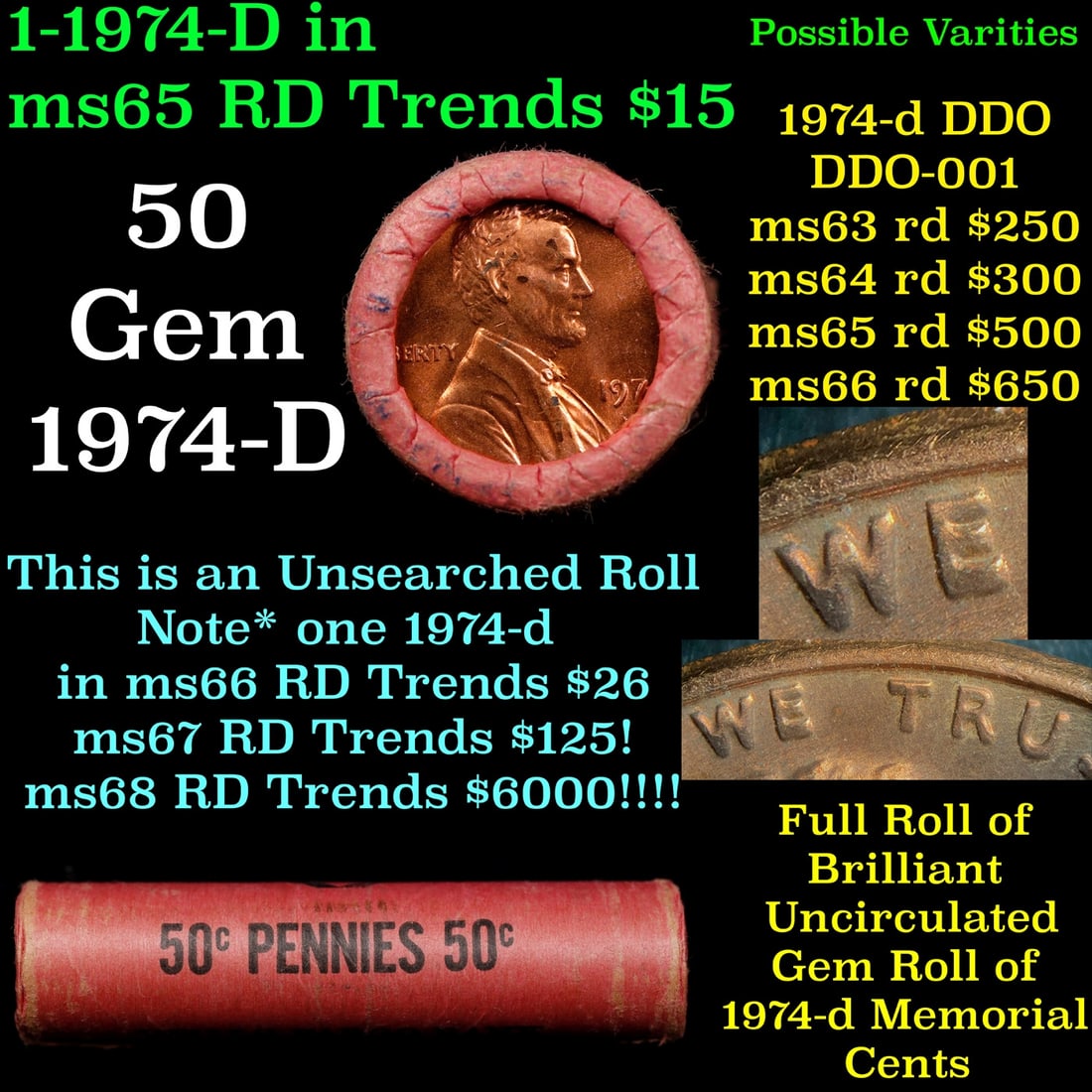 BU Shotgun Lincoln 1c roll, 1974-d 50 pcs Bank Wrapper 50c: BU Shotgun Lincoln 1c roll, 1974-d 50 pcs Bank Wrapper 50c. A terrific Shotgun roll of Lincoln cents in a Bank wrapper. Most if not all coins should be cherry red.