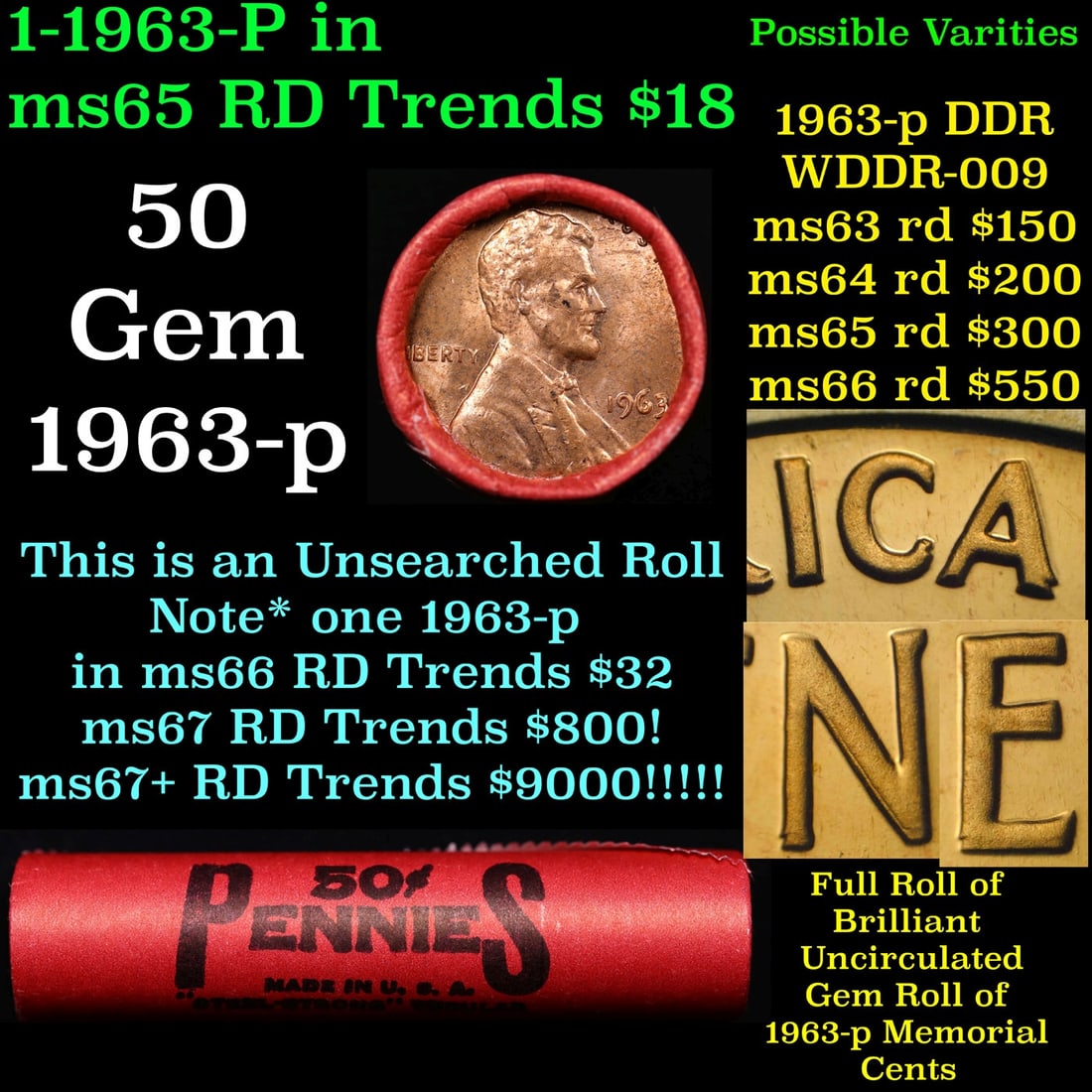 BU Shotgun Lincoln 1c roll, 1963-p 50 pcs Bank Wrapper 50c: BU Shotgun Lincoln 1c roll, 1963-p 50 pcs Bank Wrapper 50c. A terrific Shotgun roll of Lincoln cents. Most if not all coins should be cherry red.