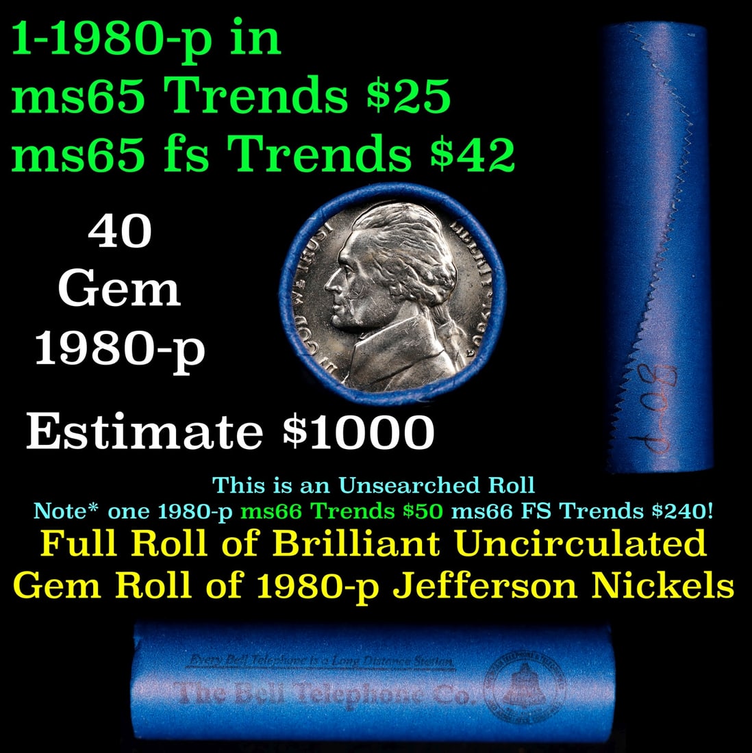 BU Shotgun Jefferson 5c roll, 1980-p 40 pcs Bell Telephone Company $2 Nickel Wrapper: BU Shotgun Jefferson 5c roll, 1980-p 40 pcs Bell Telephone Company $2 Nickel Wrapper.