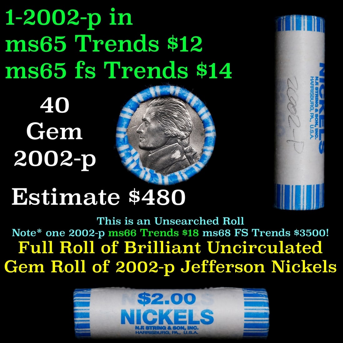 BU Shotgun Jefferson 5c roll, 2002-p 40 pcs Bank $2 Nickel Wrapper: BU Shotgun Jefferson 5c roll, 2002-p 40 pcs Bank $2 Nickel Wrapper.