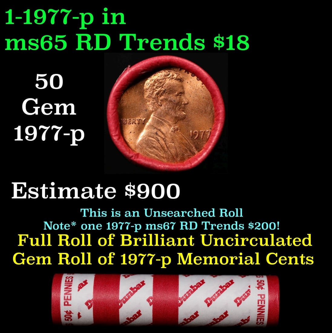 BU Shotgun Lincoln 1c roll, 1977-p 50 pcs Dunbar Wrapper 50c (1 of 2)