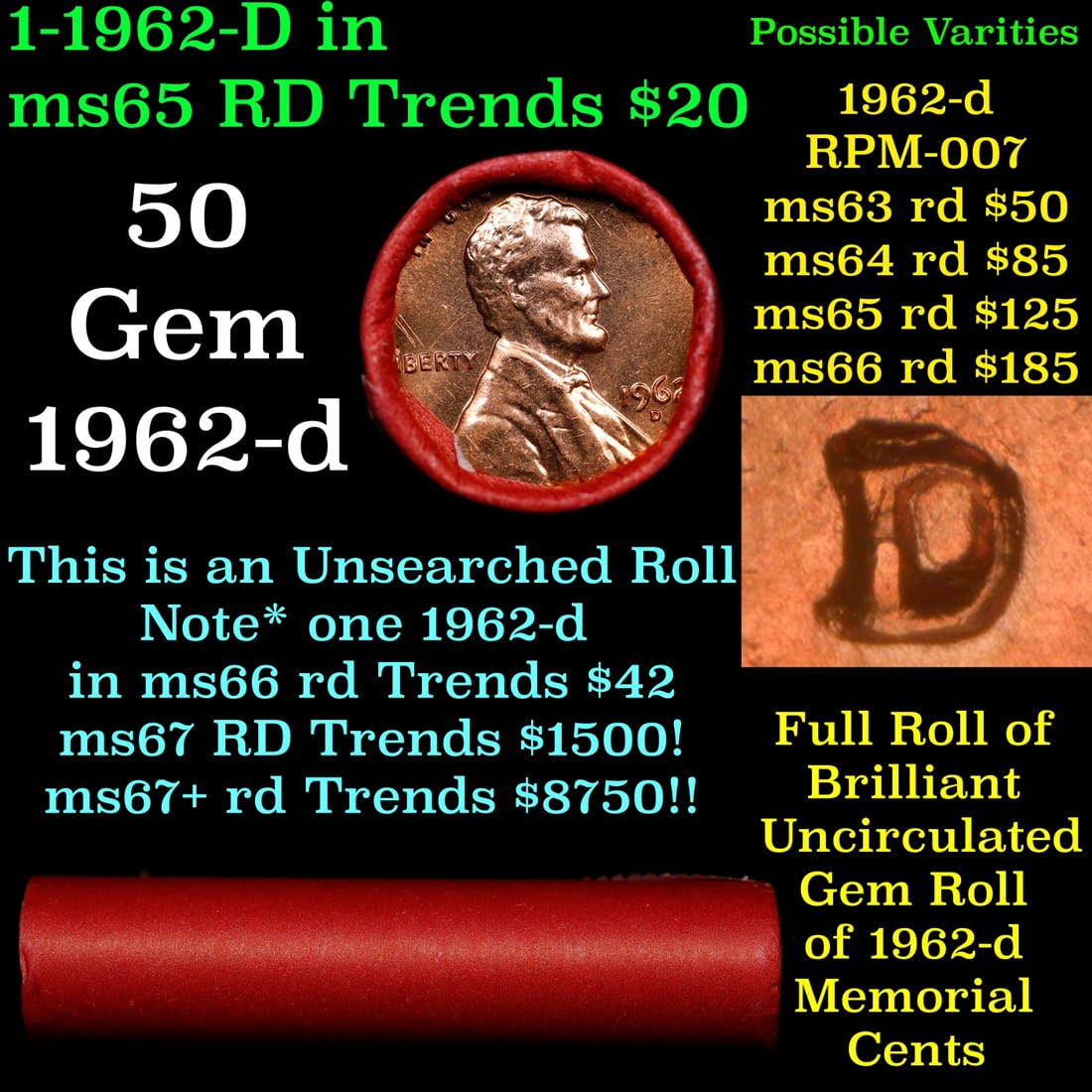 BU Shotgun Lincoln 1c roll, 1962-p 50 pcs Bank Wrapper 50c: BU Shotgun Lincoln 1c roll, 1962-p 50 pcs Bank Wrapper 50c. A terrific Shotgun roll of Lincoln cents in a Bank wrapper. Most if not all coins should be cherry red.