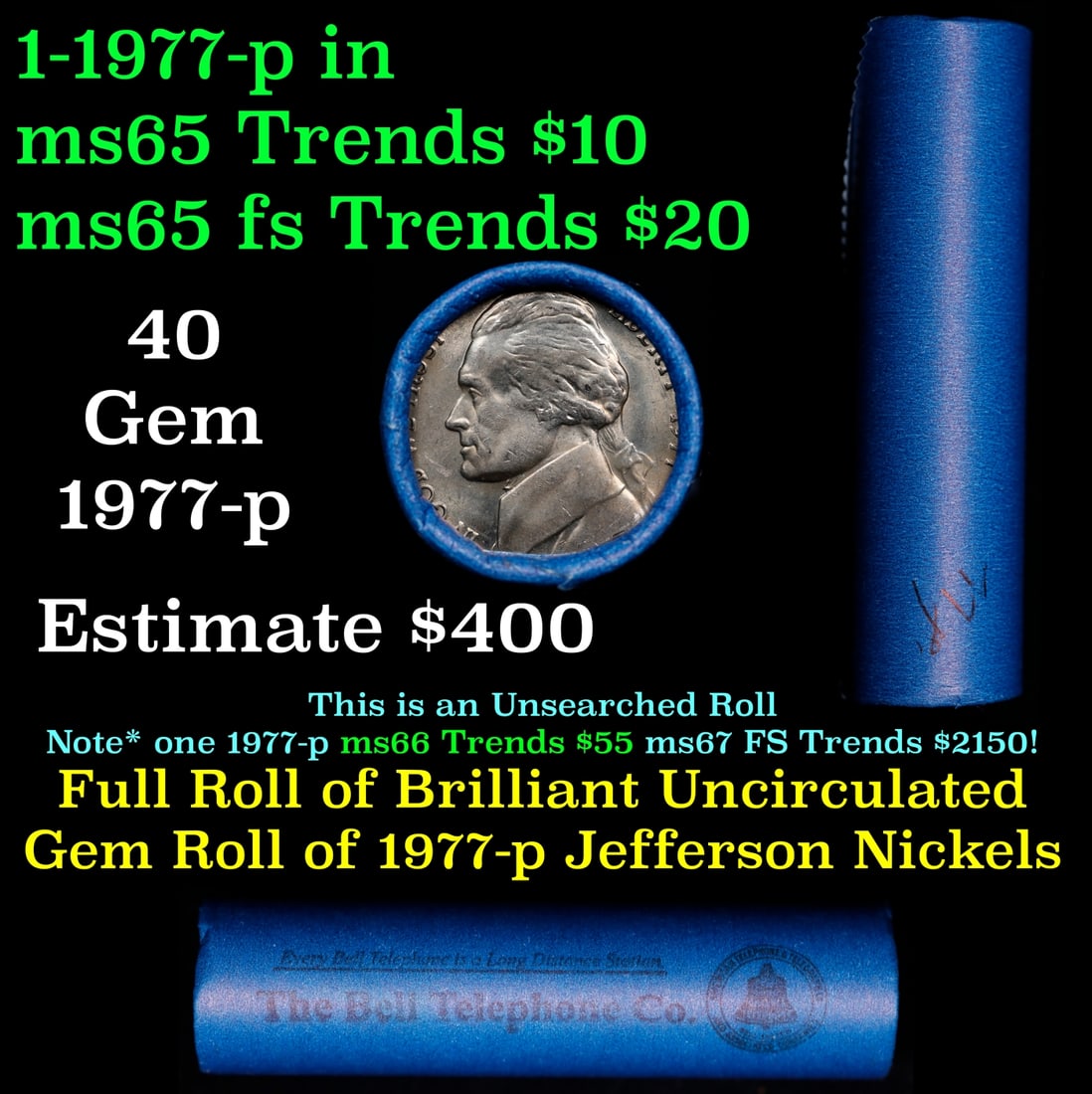 BU Shotgun Jefferson 5c roll, 1977-p 40 pcs Bank $2 Nickel Wrapper: BU Shotgun Jefferson 5c roll, 1977-p 40 pcs Bank $2 Nickel Wrapper.