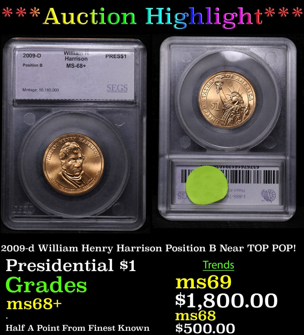 ***Auction Highlight*** 2009-d William Henry Harrison Position B Presidential Dollar Near TOP POP! 1: ***Auction Highlight*** 2009-d William Henry Harrison Position B Near TOP POP! Presidential Dollar 1 Graded ms68+ By SEGS.