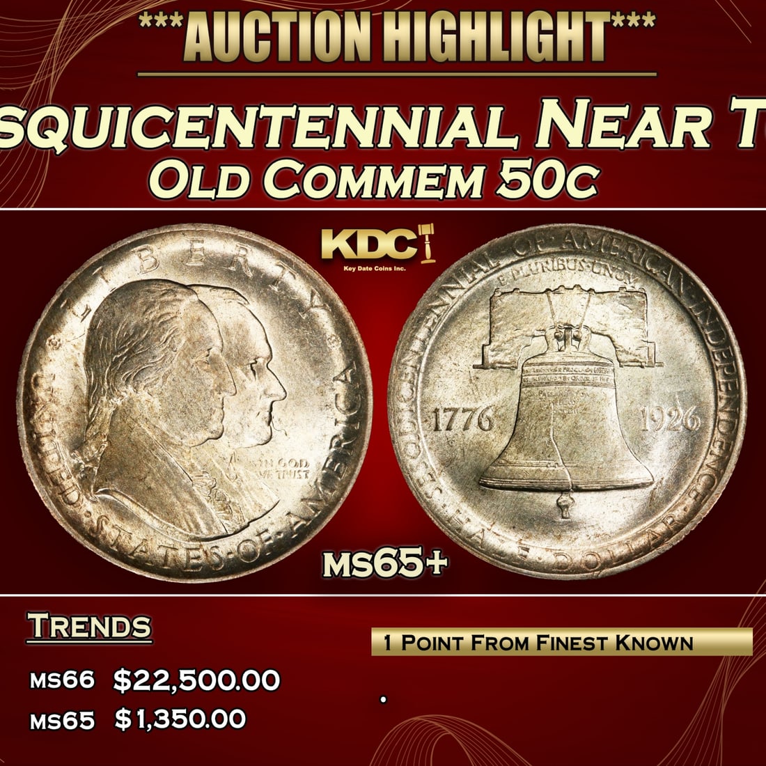 ***Major Highlight*** 1926 Sesquicentennial Old Commem Half Dollar Near Top Pop! 50c ms65+ SEGS (fc) (1 of 5)