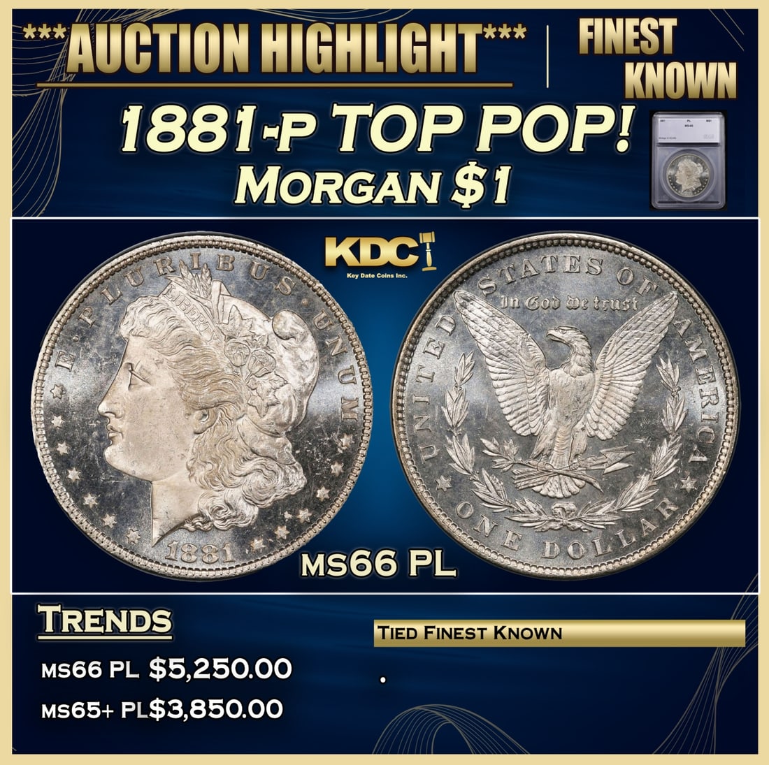 ***Major Highlight*** 1881-p Morgan Dollar TOP POP!  $1 ms66 PL SEGS (fc) (1 of 5)