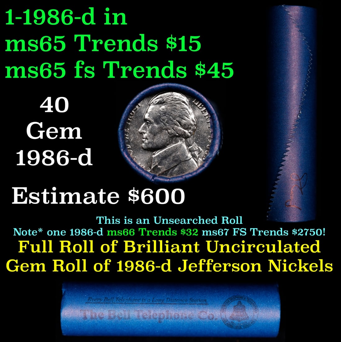 BU Shotgun Jefferson 5c roll, 1986-d 40 pcs Bank $2 Nickel Wrapper: BU Shotgun Jefferson 5c roll, 1986-d 40 pcs Bank $2 Nickel Wrapper.