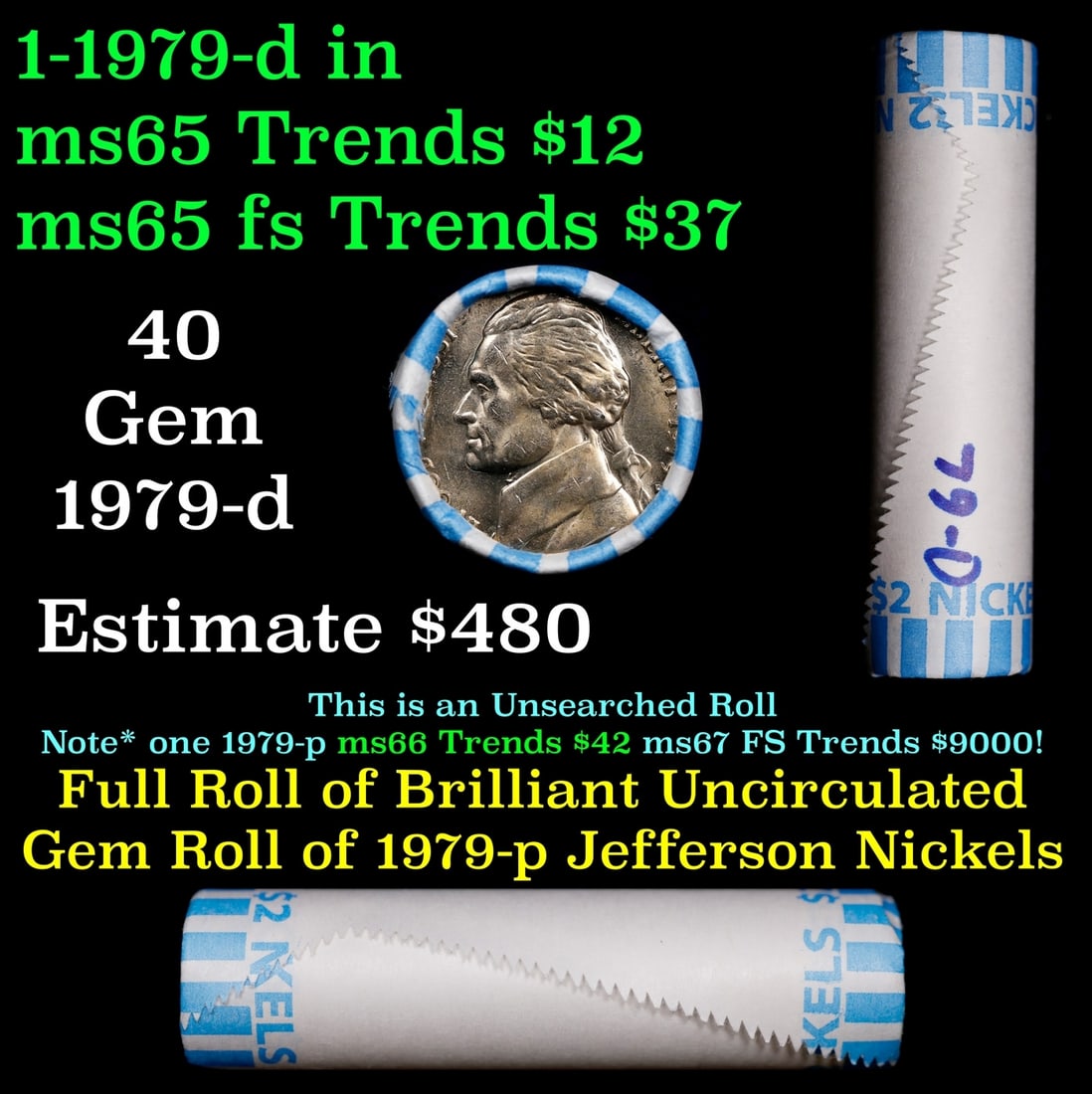 BU Shotgun Jefferson 5c roll, 1979-d 40 pcs Bank $2 Nickel Wrapper: BU Shotgun Jefferson 5c roll, 1979-d 40 pcs Bank $2 Nickel Wrapper. BU Shotgun Jefferson 5c roll, 1979-d 40 pcs Bank $2 Nickel Wrapper 20.