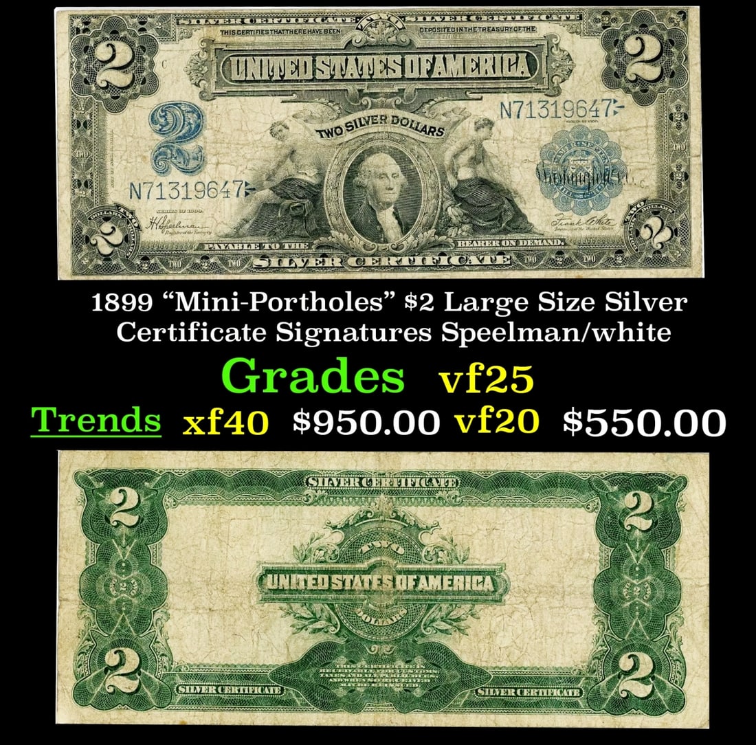 1899 "Mini-Portholes" $2 Large Size Silver Certificate Grades vf+ Signatures Speelman/white (1 of 3)