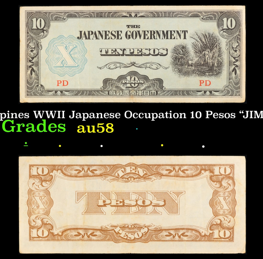 1942 Philippines WWII Japanese Occupation 10 Pesos "JIM" Note P# 108 Grades Choice AU/BU Slider (1 of 3)