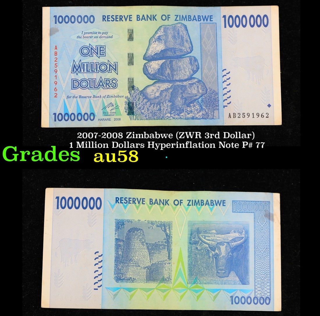 2007-2008 Zimbabwe (ZWR 3rd Dollar) 1 Million Dollars Hyperinflation Note P# 77 Grades Choice AU/BU: 2007-2008 Zimbabwe (ZWR 3rd Dollar) 1 Million Dollars Hyperinflation Note P# 77 Grades Choice AU/BU Slider.