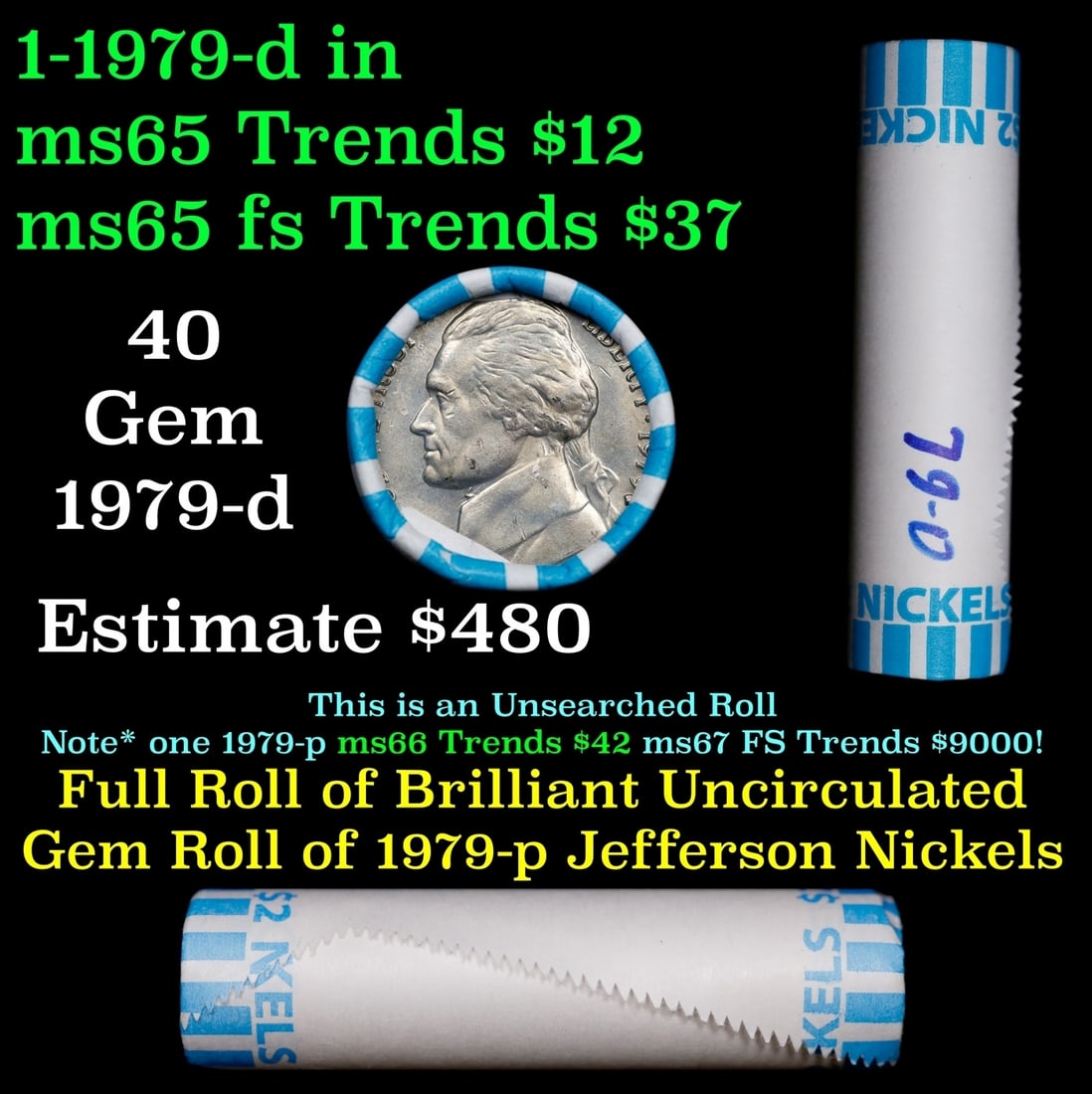 BU Shotgun Jefferson 5c roll, 1979-d 40 pcs Bank $2 Nickel Wrapper: BU Shotgun Jefferson 5c roll, 1979-d 40 pcs Bank $2 Nickel Wrapper.
