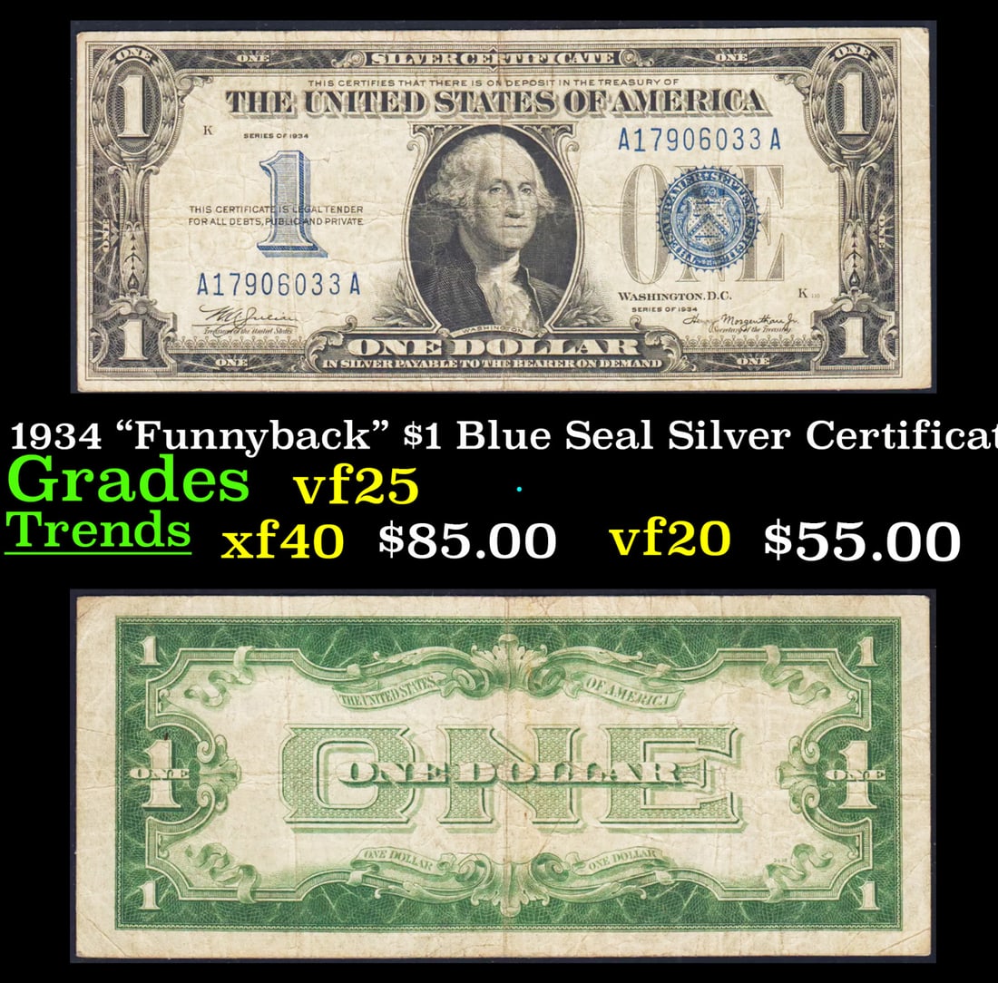 1934 "Funnyback" $1 Blue Seal Silver Certificate Grades vf+ (1 of 3)