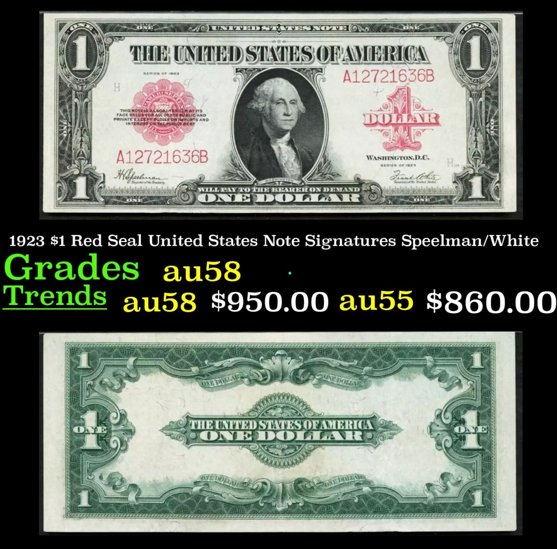 1923 $1 Red Seal United States Note Grades Choice AU/BU Slider Signatures Speelman/White (1 of 3)