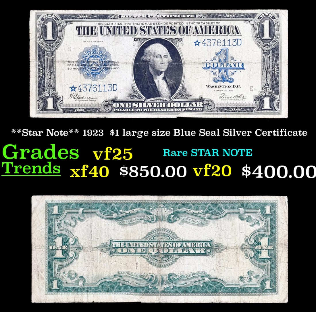 **Star Note** 1923  $1 large size Blue Seal Silver Certificate Grades vf+ (1 of 3)
