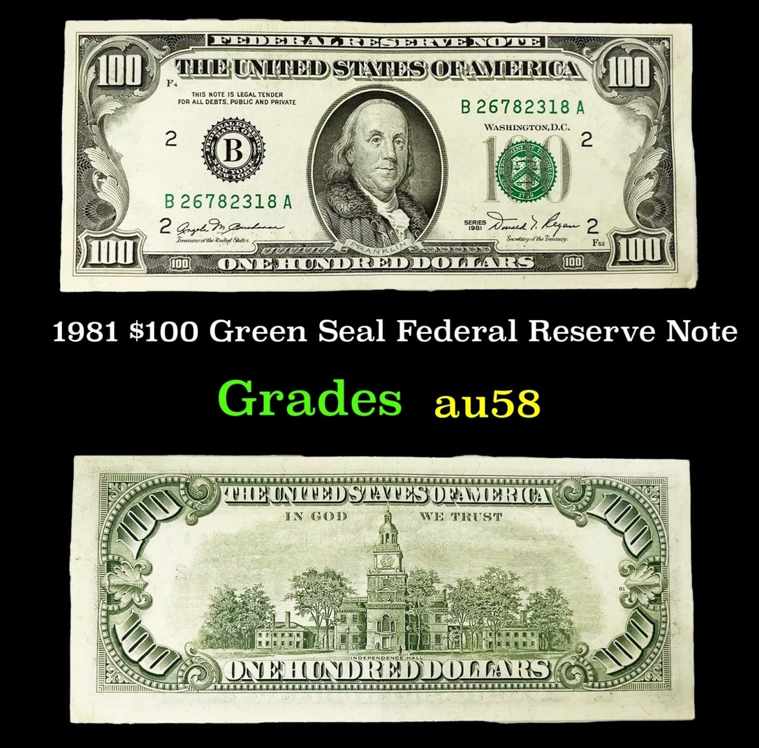 1981 $100 Green Seal Federal Reserve Note Grades Choice AU/BU Slider: 1981 $100 Green Seal Federal Reserve Note Grades Choice AU/BU Slider.
