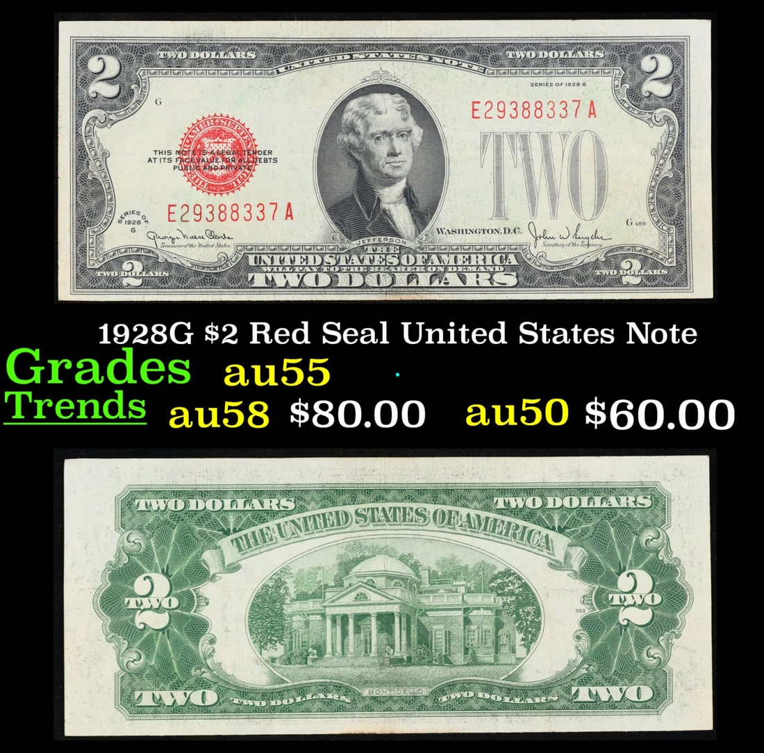 1928G $2 Red Seal United States Note Grades Choice AU: 1928G $2 Red Seal United States Note Grades Choice AU. FR-1508 Two dollar bills from the series of 1928 are called 1928 $2 legal tenders. All legal tenders have a red seal. 1928 was also the first yea