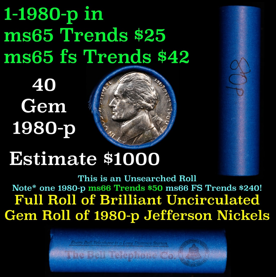 BU Shotgun Jefferson 5c roll, 1980-p 40 pcs Bank $2 Nickel Wrapper: BU Shotgun Jefferson 5c roll, 1980-p 40 pcs Bank $2 Nickel Wrapper.
