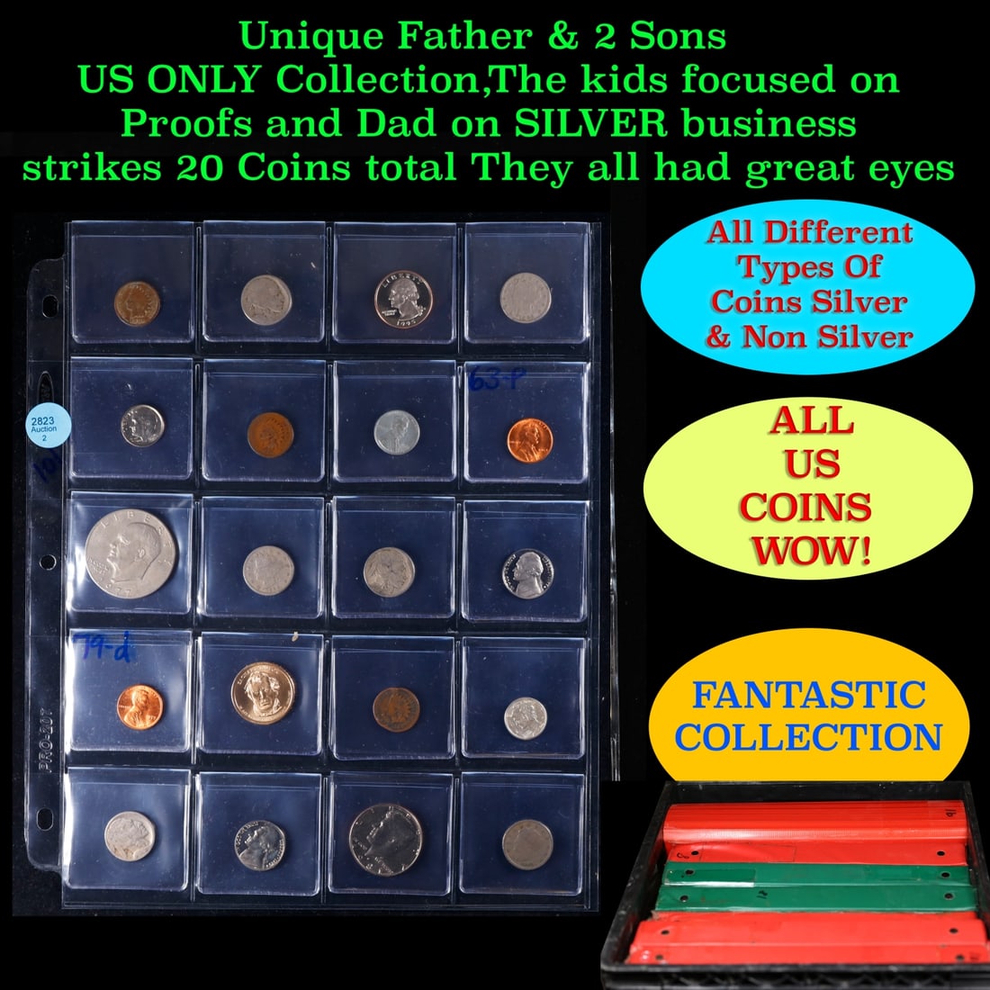 Unique Father & 2 Sons US ONLY Collection,The kids focused on Proofs and Dad on SILVER business: Unique Father & 2 Sons US ONLY Collection,The kids focused on Proofs and Dad on SILVER business strikes 20 Coins total They all had great eyes. We have received a huge collection of over 10 thousand U
