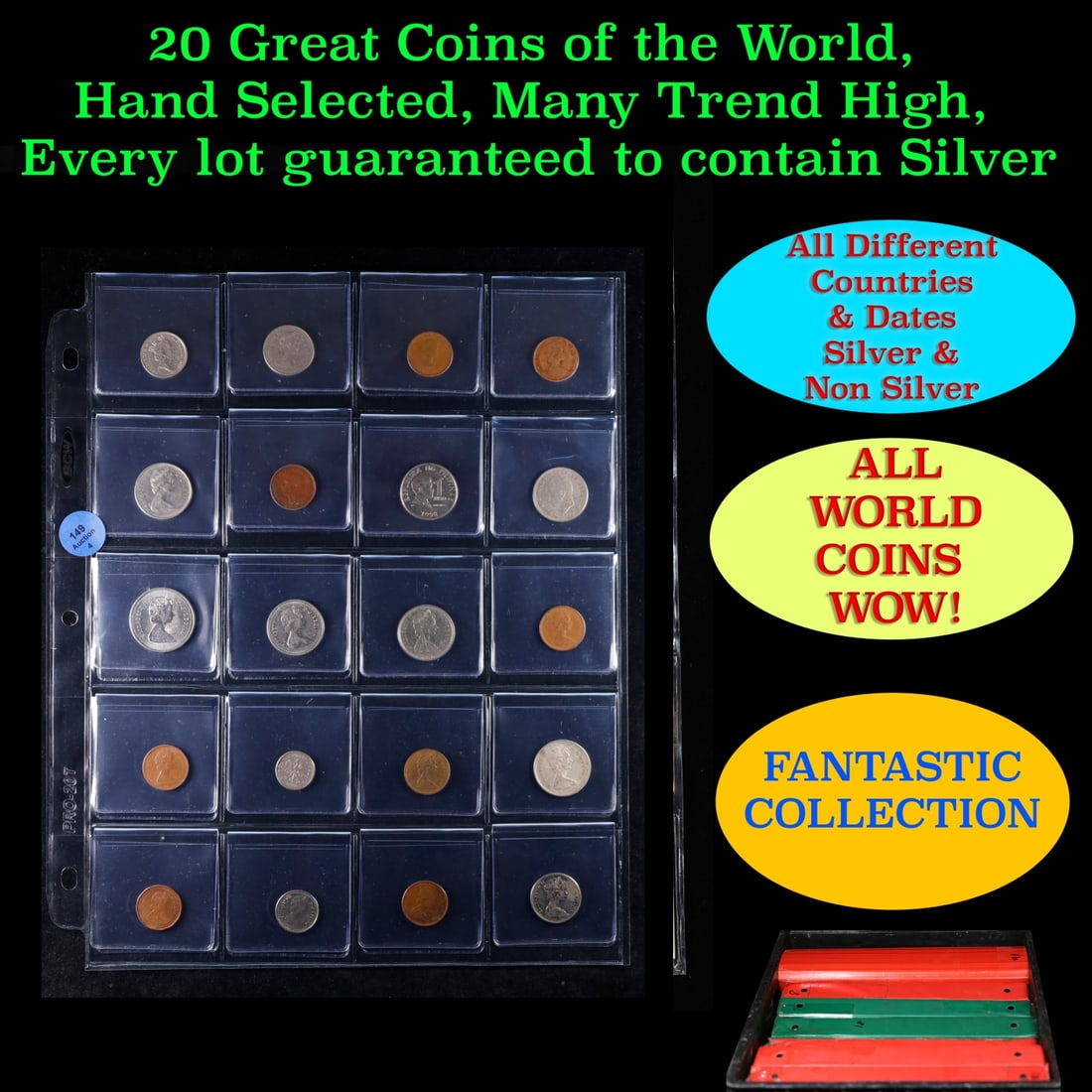 20 Great Coins of the World, hand selected, many trend high, every lot guaranteed to contain Silver.: 20 Great Coins of the World, hand selected, many trend high, every lot guaranteed to contain Silver.. We have received a huge collection of over 10 thousand US coins in flips, 2x2 holders, and 20 coin