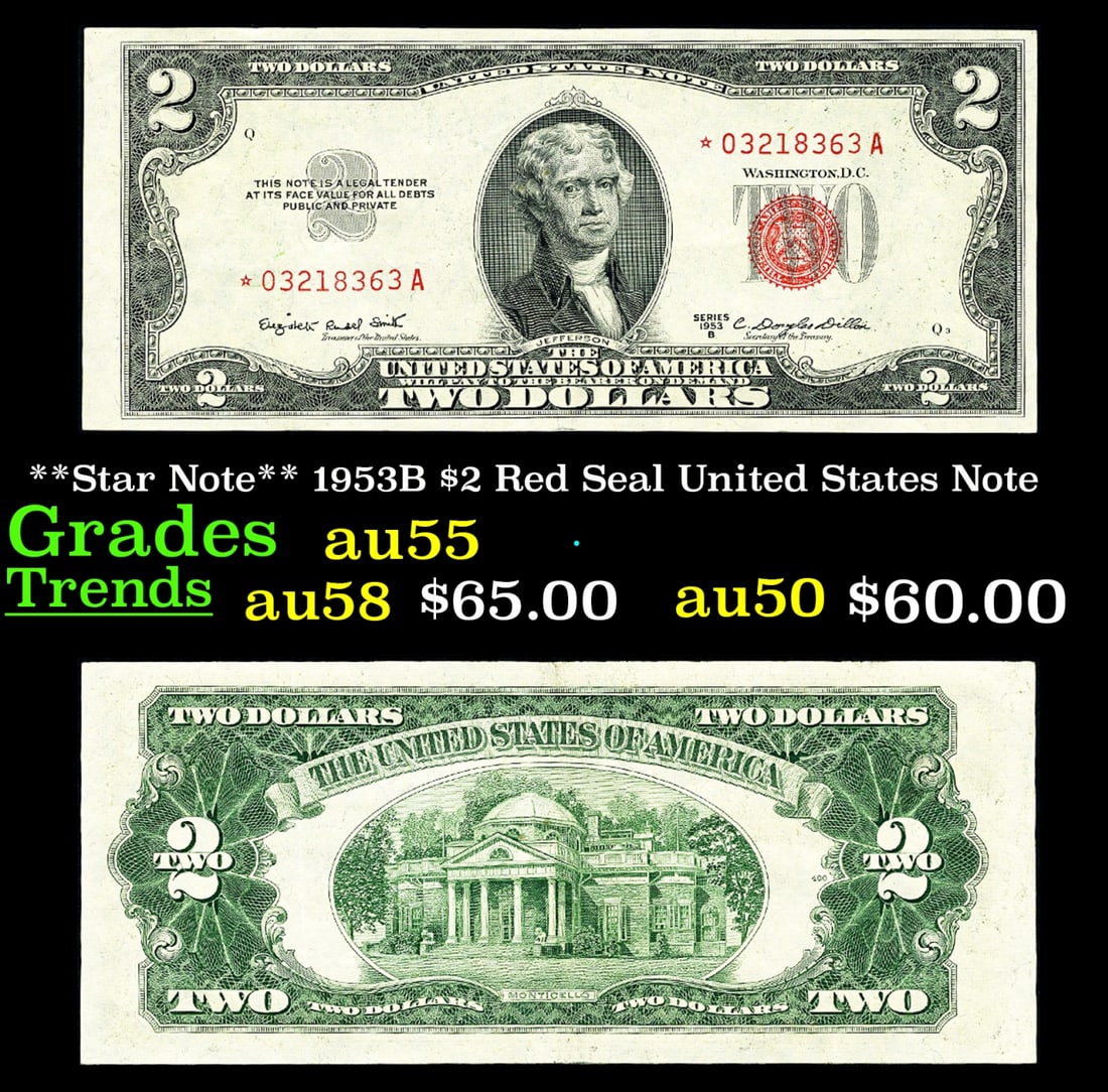 **Star Note** 1953B $2 Red Seal United States Note Grades Choice AU (1 of 3)