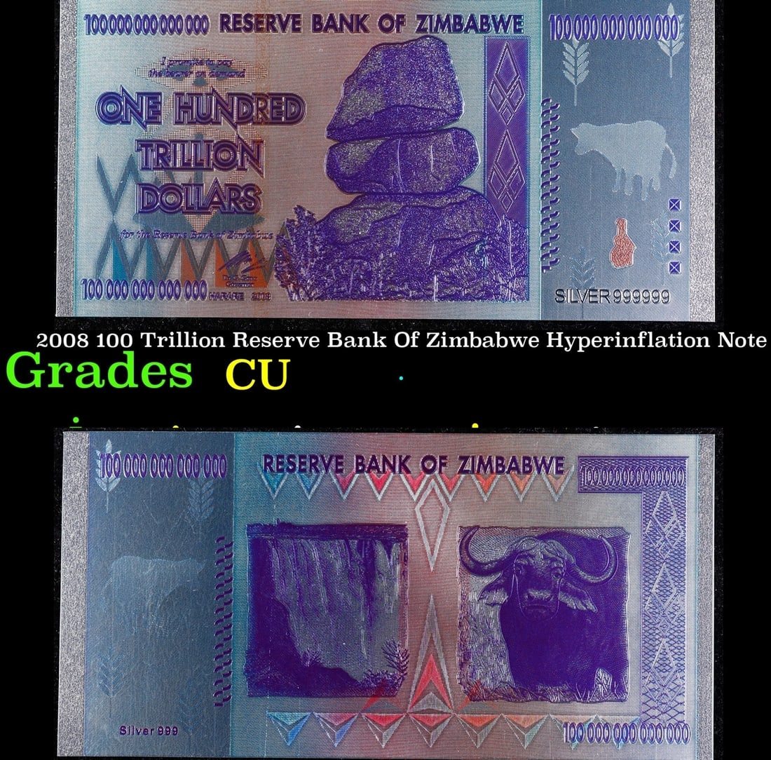 2008 100 Trillion Reserve Bank Of Zimbabwe Hyperinflation Note Grades CU: 2008 100 Trillion Reserve Bank Of Zimbabwe Hyperinflation Note Grades CU. During the years of 2008 and 2009, The inflation rate of the Zimbabwe Dollar Grew to 250,000,000% at its peak. This was later 