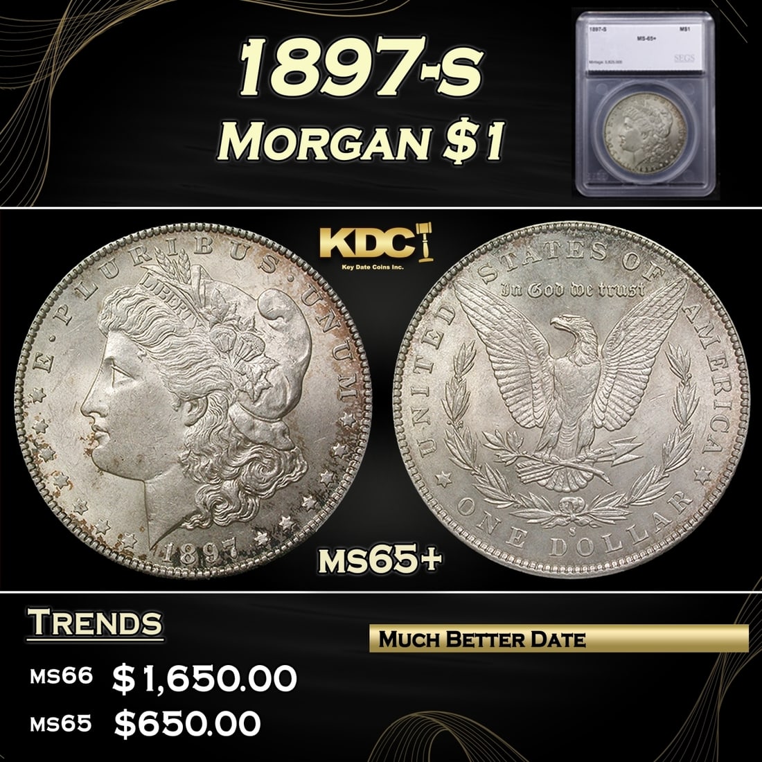 1897-s Morgan Dollar $1 ms65+ SEGS (1 of 5)