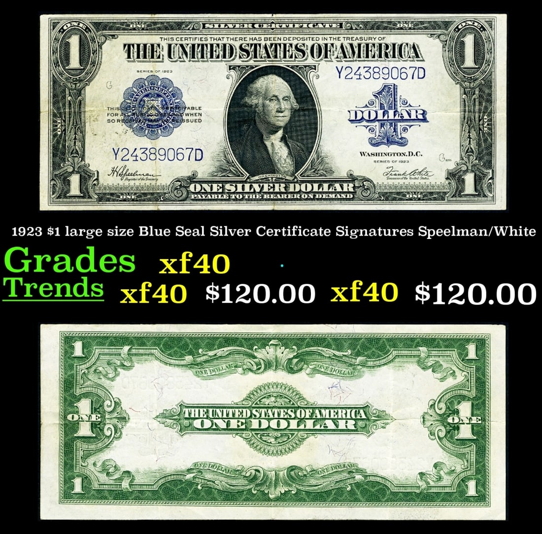 1923 $1 large size Blue Seal Silver Certificate Grades xf Signatures Speelman/White (1 of 3)